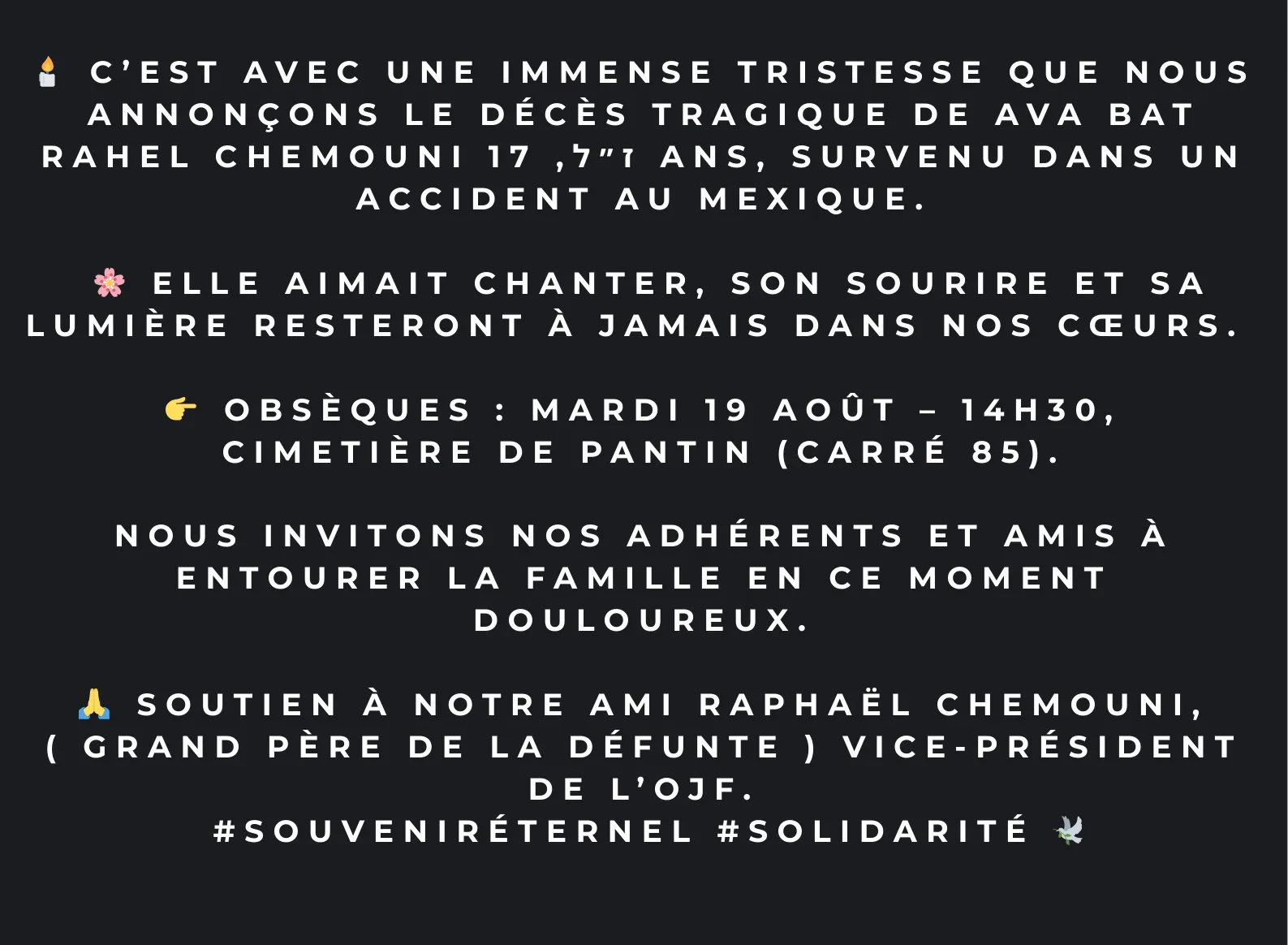 C’est avec une immense tristesse que l’Observatoire Juif de France a appris le décès tragique de Ava bat Rahel Chemouni ז״ל, survenu à l’âge de 17 ans.