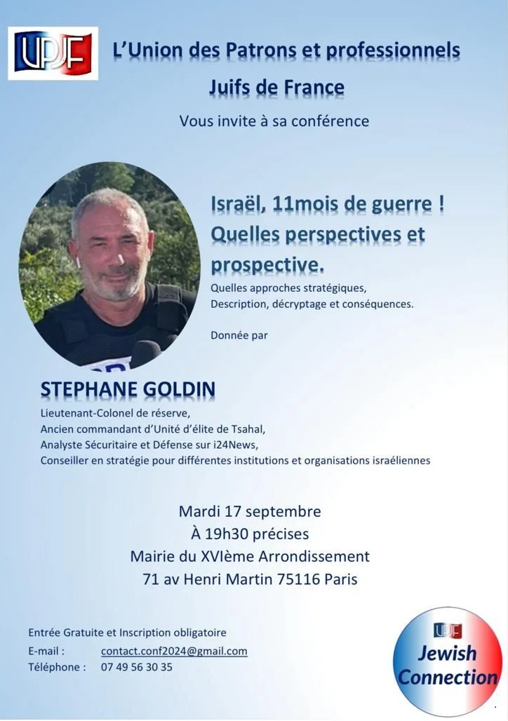UPJF vous invite à sa conférence “Israël, 11 mois de guerre !” mardi 17 septembre à la mairie du 16 éme- Inscription obligatoire